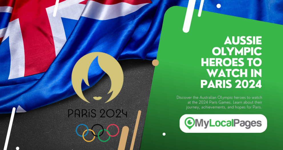 Aussie Olympic Heroes To Watch In Paris 2024